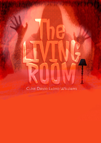 The Living Room Poster Image by Clive David Lloyd Williams