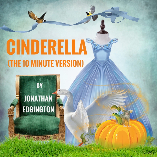 Cinderella [10 Minute Version] by Jonathan Edgington