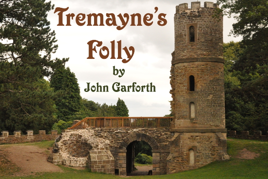 Tremayne's Folly