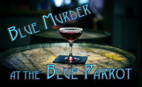 Blue Murder at the Blue Parrot by Cheryl Barrett