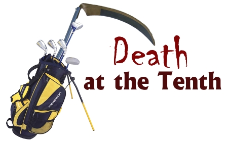 Death at the Tenth by Archie Wilson