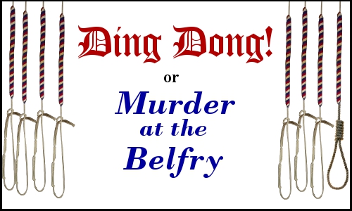 Ding Dong or Murder at the Belfry by Archie Wilson