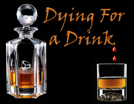 Dying For A Drink by Ian McCutcheon
