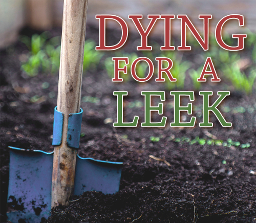 Dying for a Leek by Ian McCutcheon