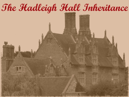 The Hadleigh Hall Inheritance by Jos Biggs