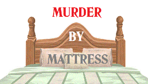 Murder by Mattress by Lesley Gunn