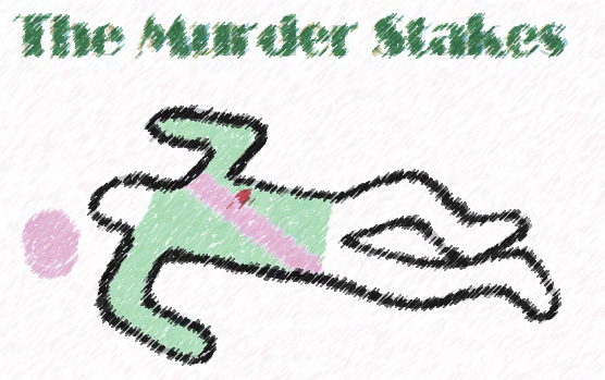 The Murder Stakes by Ian McCutcheon