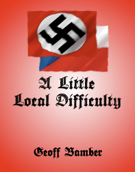 A Little Local Difficulty eBook by Geoff Bamber